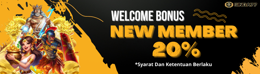 WELCOME BONUS NEW MEMBER 20%